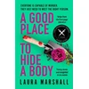 KNYGA Laura Marshall Good Place to Hide a Body, Bad Sisters meets The Good Life in this fresh and funny thriller, shortlisted for the 2025 Whodunnit Dagger