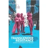 KNYGA Laura Miles Transgender Resistance