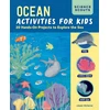 KNYGA Laura Petrusic Ocean Activities for Kids, 20 Hands-On Projects to Explore the Sea