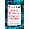 KNYGA Lauren Bravo How To Break Up With Fast Fashion