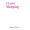 KNYGA Lauren Cook I Love Shopping