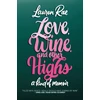 KNYGA Lauren Rae Love, Wine, and Other Highs