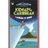 KNYGA Lauren St John Laura Marlin Mysteries: Kidnap in the Caribbean