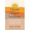 KNYGA Lauren Windas Chronic Fatigue Syndrome: Your Route to Recovery