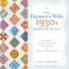 KNYGA Laurie Aaron Hird Farmer's Wife 1930s Sampler Quilt