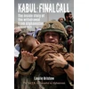 KNYGA Laurie Bristow Kabul: Final Call, The inside story of the withdrawal from Afghanistan August 2021
