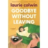 KNYGA Laurie Colwin Goodbye Without Leaving