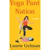 KNYGA Laurie Gelman Yoga Pant Nation