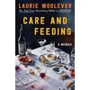 KNYGA Laurie Woolever Care and Feeding