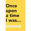 KNYGA Lavinia Bakker Once Upon a Time I Was...