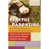 KNYGA Lawrence J. Cohen, Cohen, Lawrence J. Ph. D. Playful Parenting