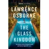 KNYGA Lawrence Osborne Glass Kingdom