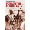 KNYGA Lawrence Paterson Hitler's Forgotten Flotillas
