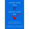 KNYGA Lawrence Susskind Good for You, Great for Me (INTL ED)