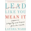 KNYGA Laysha Ward Lead Like You Mean It