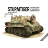 KNYGA Lee Archer Sturmtiger: The Combat History of Sturmmoerser Kompanies 1000-1002