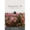 KNYGA Lee Gatiss Hodder Bible Commentary: Psalms 42-89