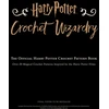 KNYGA Lee Sartori Harry Potter: Crochet Wizardry | Crochet Patterns | Harry Potter Crafts