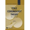 KNYGA Lei Fu Etale Cohomology Theory (Revised Edition)