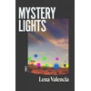 KNYGA Lena Valencia Mystery Lights