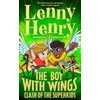 KNYGA Lenny Henry Boy With Wings: Clash of the Superkids