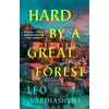 KNYGA Leo Vardiashvili Hard by a Great Forest