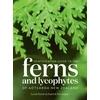KNYGA Leon Perrie Identification Guide to the Ferns and Lycophytes of Aotearoa NZ