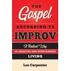 KNYGA Les Carpenter Gospel According to Improv