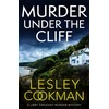 KNYGA Lesley Cookman Murder Under the Cliff, An addictive cosy mystery set in the English countryside