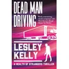 KNYGA Lesley Kelly Dead Man Driving