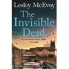 KNYGA Lesley Mcevoy Invisible Dead, The 'incredible' thriller that will leave your heart in your mouth!