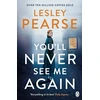 KNYGA Lesley Pearse You'll Never See Me Again