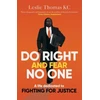 KNYGA Leslie Thomas Qc Do Right and Fear No One