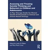 KNYGA Leslie W Baker Assessing and Treating Suicidal Thinking and Behaviors in Children and Adolescents