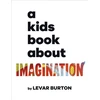 KNYGA Levar Burton Kids Book About Imagination
