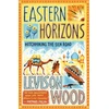 KNYGA Levison Wood Eastern Horizons