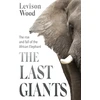 KNYGA Levison Wood Last Giants