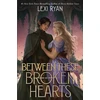 KNYGA Lexi Ryan Between These Broken Hearts