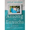 KNYGA Leyla Jagiella Among the Eunuchs
