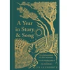 KNYGA Lia Leendertz Year in Story and Song, A Celebration of the Seasons