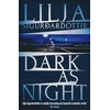 KNYGA Lilja Sigurdardottir Dark as Night