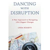 KNYGA Linda Rossetti Dancing with Disruption