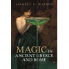 KNYGA Lindsay C Watson Magic in Ancient Greece and Rome