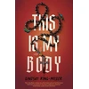 KNYGA Lindsay King Miller This Is My Body