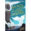 KNYGA Lindsay Littleson Secrets of the Last Merfolk