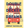 KNYGA Lindsay Macmillan Double-Decker Dreams