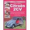KNYGA Lindsay Porter Citroen 2cv, Enthusiast’s Restoration Manual