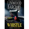KNYGA Linwood Barclay Whistle