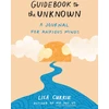 KNYGA Lisa Currie Guidebook to the Unknown
