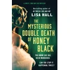 KNYGA Lisa Hall Mysterious Double Death of Honey Juodas